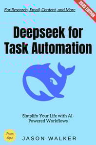 Deepseek for Task Automation: