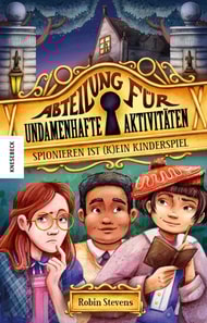 Spionieren ist (k)ein Kinderspiel
