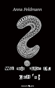 Wie weit wirst du geh'n?