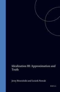 Idealization III: Approximation and Truth
