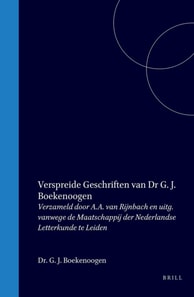 Verspreide geschriften van Dr G. J. Boekenoogen