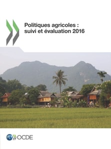 Politiques agricoles : suivi et evaluation 2016