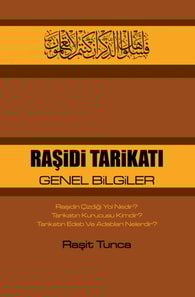 RAŞiDi TARiKATI GENEL BiLGiLER