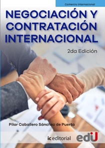 Negociación y contratación internacional. 2ª Edición