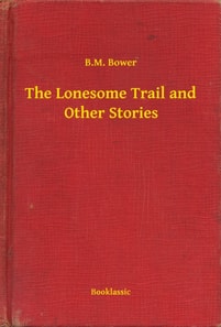 Lonesome Trail and Other Stories