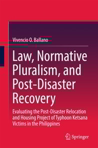 Law, Normative Pluralism, and Post-Disaster Recovery