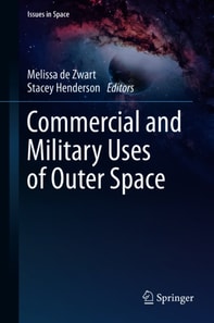 Commercial and Military Uses of Outer Space