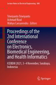 Proceedings of the 2nd International Conference on Electronics, Biomedical Engineering, and Health Informatics