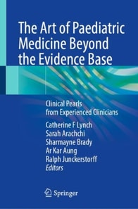 Art of Paediatric Medicine Beyond the Evidence Base