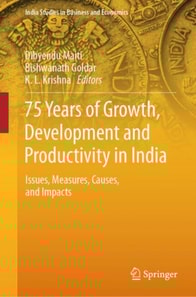 75 Years of Growth, Development and Productivity in India