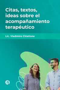 Citas, textos, ideas sobre el acompanamiento terapeutico