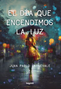 El día que encendimos la luz