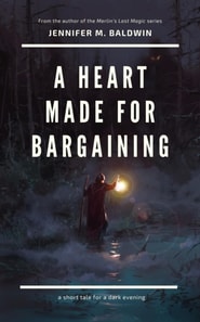 Heart Made for Bargaining: A Short Tale for a Dark Evening