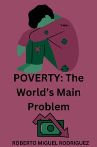 Poverty: The World's Main Problem
