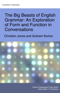 Big Beasts of English Grammar: An Exploration of Form and Function in Conversations