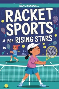 Racket Sports For Rising Stars
