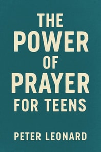 Power of Prayer for Teens