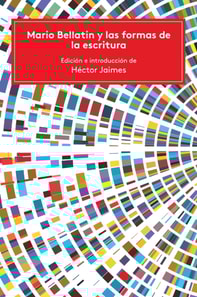 Mario Bellatin y las formas de la escritura