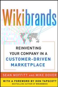 WIKIBRANDS: Reinventing Your Company in a Customer-Driven Marketplace