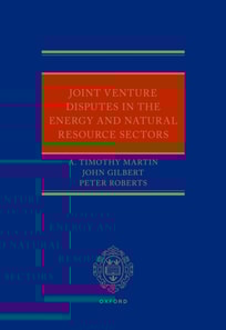 Joint Venture Disputes in the Energy and Natural Resource Sectors