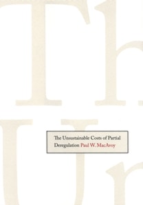 Unsustainable Costs of Partial Deregulation