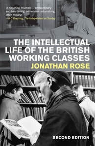 Intellectual Life of the British Working Classes
