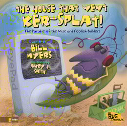 House That Went Ker---Splat!