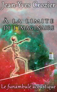 A La Limite De L'Imaginaire