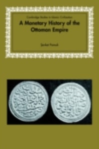 Monetary History of the Ottoman Empire