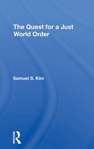 Quest For A Just World Order
