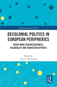 Decolonial Politics in European Peripheries