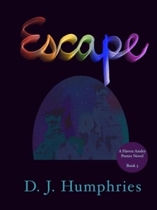 Escape: Haven Ansley Porter Book 3
