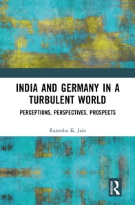 India and Germany in a Turbulent World