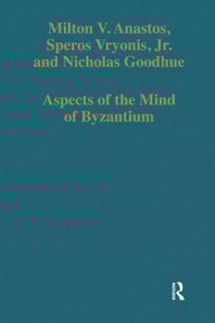 Aspects of the Mind of Byzantium