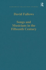 Songs and Musicians in the Fifteenth Century