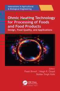 Ohmic Heating Technology for Processing of Foods and Food Products