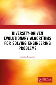Diversity-Driven Evolutionary Algorithms For Solving Engineering Problems