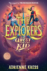 Explorers: The Quest for the Kid