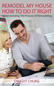 Remodel My House: How To Do It Right - Understanding The Process Of Remodeling