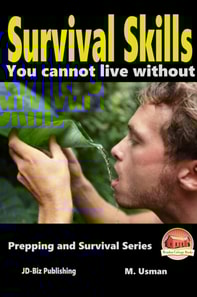 Survival Skills You Cannot Live Without