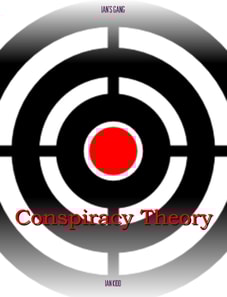 Ian's Gang: Conspiracy Theory