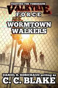 Wormtown Walkers (Valkyrie Force 1)