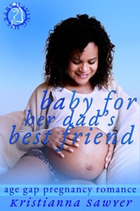 Baby For Her Dad's Best Friend