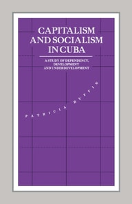 Capitalism and Socialism in Cuba