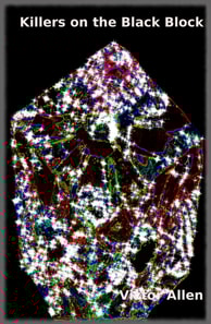 Killers on the Black Block