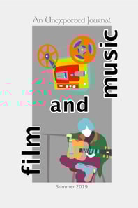 Unexpected Journal: Film & Music