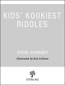 Kids' Kookiest Riddles