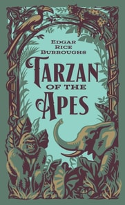 Tarzan of the Apes (Barnes & Noble Collectible Editions)