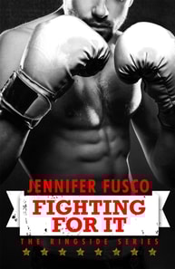Fighting for It: Ringside 1