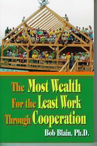 Most Wealth: For the Least Work Through Cooperation